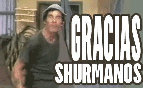 Gracias Shurmanos.gif