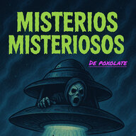 MISTERIOS MISTERIOSOS DE POXOLATE